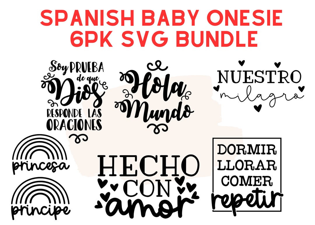 Spanish Onesie Svg Bundle 6 Pack Spanish Phrases for Onesies Svg Svg Designs for Onesies in