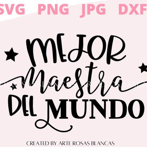 Mejor Maestra del Mundo svg | SVG in Spanien | Maestra svg | Profesora espanol svg | Spanisches svg |