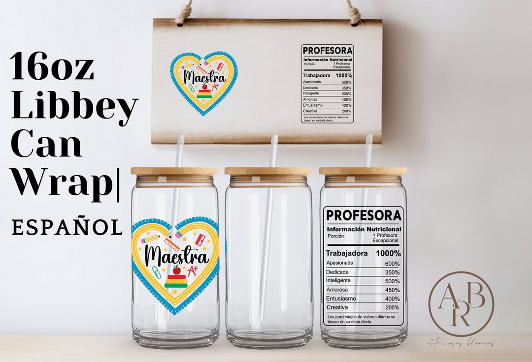 Teacher 16oz Cup Wrap in Spanish Spanish Cup Wraps Profesora Libbey