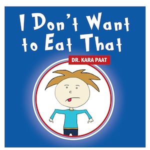 I Don&#39;t Want to Eat That