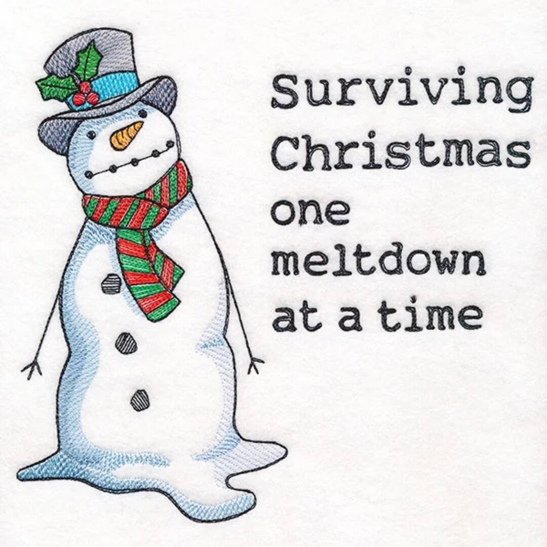 Surviving Christmas One Meltdown at a Time Snowman Embroidered Etsy