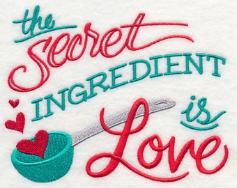 The Secret Ingredient is Love Embroidered Towel Flour Sack Towel Kitchen Towel Hand Towel Tea Towel  Dish Towel Gift for Baker