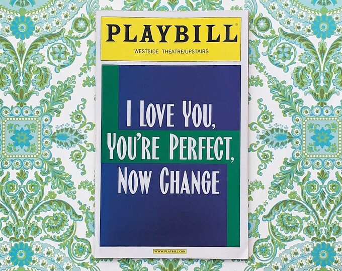 I Love You, You're Perfect, Now Change Playbill