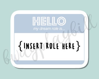 Hello, My Dream Role Is... Name Tag Sticker