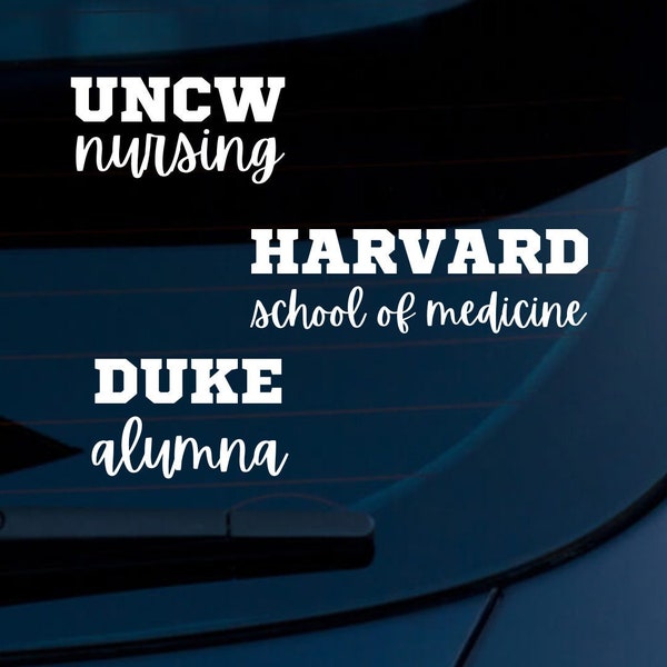 Custom School Car Decal | Bumper Sticker | Car sticker | Nursing | Mom | Gift | Medical School | Various Colors | Customizable