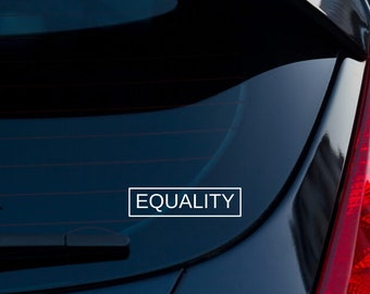 Adesivo de carro com igualdade | LGBTQ+ | Direitos das mulheres | Direitos das pessoas com deficiência | BLM | Várias cores – Adesivo à prova d'água e resistente às intempéries para janela de carro