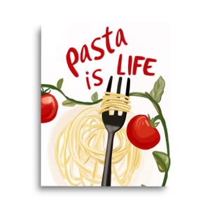 May include: A digital illustration featuring a black fork twirling yellow spaghetti over a white plate. Two red tomatoes on green vines frame the scene. The text "pasta is LIFE" is written in red script above the fork on a white background.