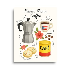 May include: Illustration of Puerto Rican coffee theme. Includes a silver stovetop espresso maker, a mug with the Puerto Rican flag, coffee beans, a can of coffee, cookies, and red flowers. The words "Puerto Rican Coffee" are at the top.