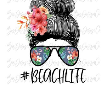 Floral beach life sublimation designs downloads, skull mom png, messy hair bun shirts files flower sunglasses clipart summer boho clipart