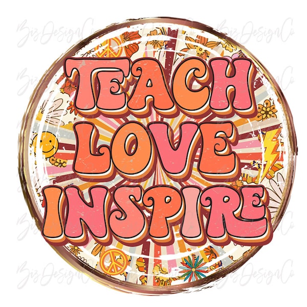 Teach love inspire png, retro teacher sublimation designs downloads, groovy leopard teacher shirt grunge cheetah animal print clipart files