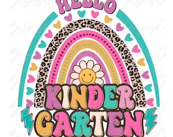 Hello kindergarten png, school rainbow clipart, kindergarten sublimation designs downloads, school crew squad tshirt digital shirt files