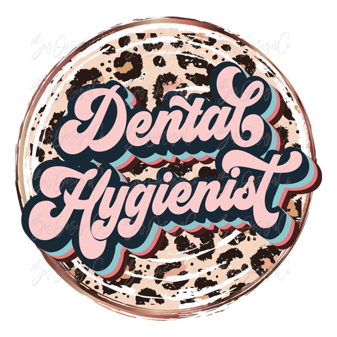 Dental Hygienist Png Dentist Sublimation Designs Downloads Etsy