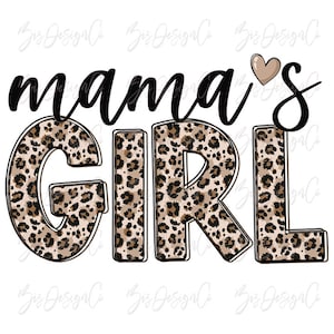 Leopard Mama's Girl Png, RETRO Mommy's Little Girl Sublimation Designs ...