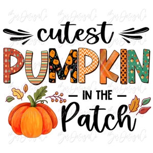 La calabaza más linda del parche PNG, descargas de diseños de sublimación de calabaza de otoño, imágenes prediseñadas de camisa de Halloween para niños pequeños, archivos de diseño de Acción de Gracias