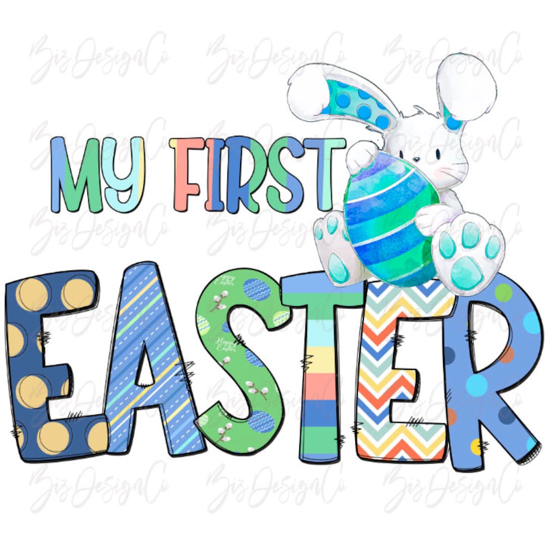 My First Easter Baby Boy Png, Happy Easter Sublimation Designs Downloads, Easter Day Shirt