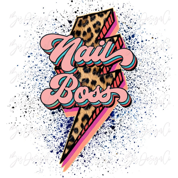 Nail boss png, Nail Artist Sublimation designs downloads, Nail Salon tshirt clipart, Nail Tech clip art files for print, nail Esthetician