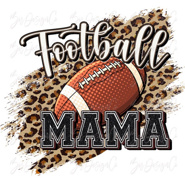 Retro Football mama png, Cheetah leopard Football sublimation designs downloads, sport mom life shirt funny shirt mug design sports clipart