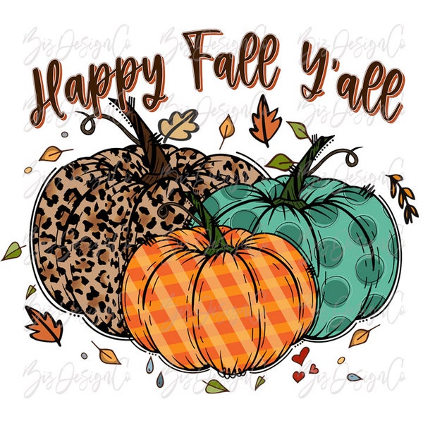 Happy fall yall png, Fall PUMPKIN sublimation designs downloads, happy fall y'all png, pumpkins trio tshirt design hand drawn autumn clipart