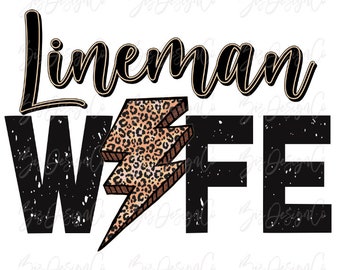 Lineman wife sublimation png, leopard sublimation designs downloads, Line Wife Life shirt png, Wifey, Lineman Wife, Lineman Designs download