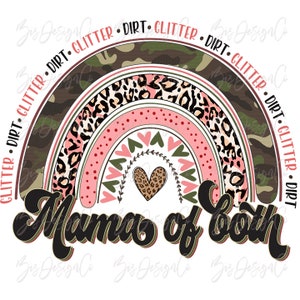 Glitter and dirt mama de ambos png, mamá de ambas descargas de sublimación, descargas de diseños de sublimación rainbow mama, clipart de camisa del día de la madre