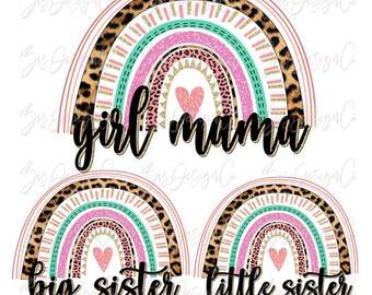 Big sister little sister png print, Girl mama sublimation designs downloads mom daughter matching shirts Pink rainbow girls Siblings Sisters