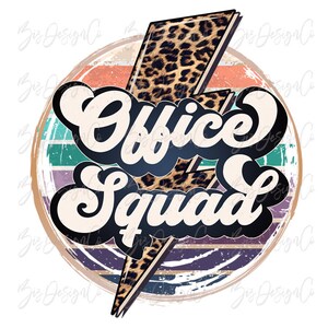 May include: A graphic design featuring the words "Office Squad" in a retro font, with a leopard print lightning bolt. The design is set against a circular background with horizontal stripes in various colors.