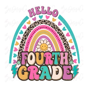 Hello fourth Grade png, fourth grade teacher png, Back To School, groovy school sublimation designs downloads kids squad shirt clipart files