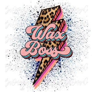 Wax boss png, Leopard sublimation designs downloads, Mama Girl Esthetician, Waxing, Candle Makers, Waxers Technician, Wax Slinger clipart