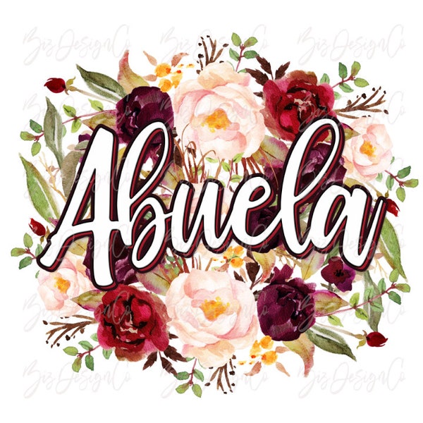 Abuela sublimation designs downloads, grandma sublimation files png, floral Abuela Instant Download, Watercolor Floral Designs ideas modern