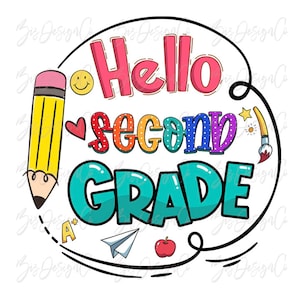 Hello Second Grade png, Second grade teacher png, Back To School 2nd Grade Teacher sublimation designs downloads kids teaching shirt clipart