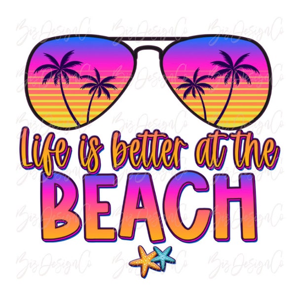 Life is better at the beach png, Retro beach vibes shirts clipart png for woman design files download, Beach sublimation design downloads