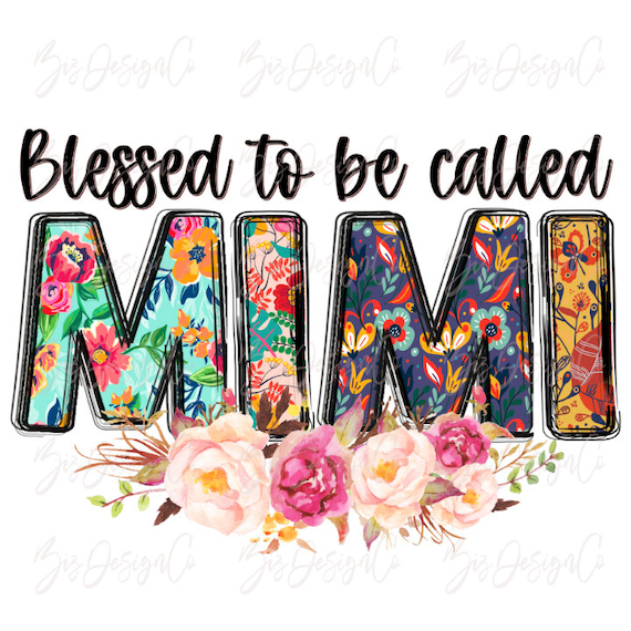 Blessed To Be Called Mimi T-Shirt Floral Grandma Shirt Blessed To Be Called Mimi T-Shirt Floral Grandma Shirt