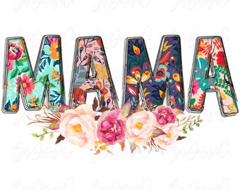Boho floral Mama sublimation designs downloads, Girl Watercolor flowers mama png files, Instant Download modern mother shirt design clipart