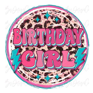 Birthday girl png for sublimation, Pink Girl sublimation designs downloads, groovy leopard birthday shirt girls kids toddler clipart files