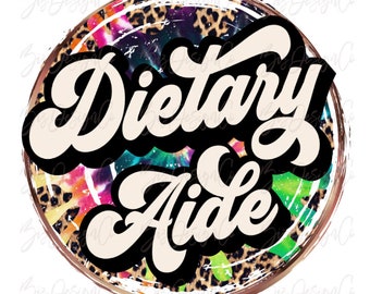 Retro Leopard Dietary Aide sublimation designs downloads, Vintage Dietitian gift shirt clipart design, graphics for tshirt files download