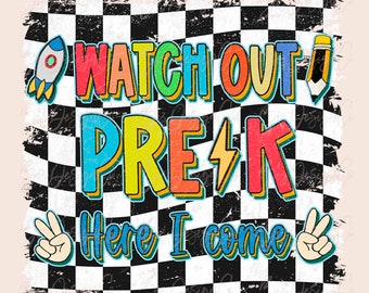 Watch Out Pre K Here I Come png, Retro Boy Hello Pre-k png pre-k teacher sublimation designs downloads crew squad tshirt digital shirt files