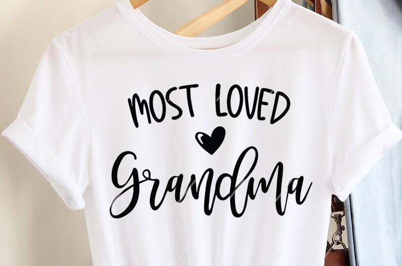 Download Grandma Shirt Svg Svg Designs Svg Files For Cricut Dxf Pdf Png Grandma Svg For Tshirt Best Grandma Ever Svg Most Loved Grandma Svg Clip Art Art Collectibles Leadcampus Org