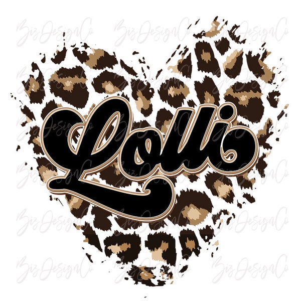Lolli leopard png, RETRO Grandma sublimation designs downloads, Lolli mama shirt, Lolli heart png, mother's day ready to print clipart files