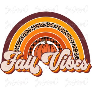 Fall vibes png, Fall png designs, Retro Fall sublimation designs downloads, vintage rainbow shirt pumpkin leaves autumn clipart file design