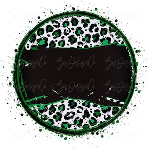 May include: A black and white leopard print circle with a green border and black center. The circle is surrounded by green and black paint splatters.