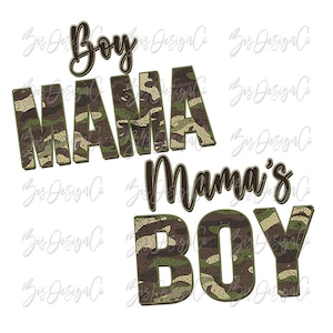 Mama&#39;s boy png, boy mama png, Mama sublimation designs downloads, camo mama png, army mama and boymom matching shirt png files Camouflage