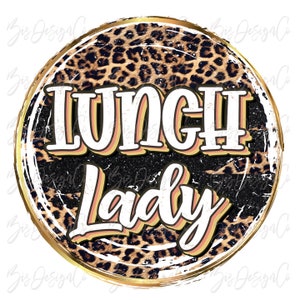Leopard Lunch lady sublimation designs downloads, Leopard retro frame lunch lady png occupation shirts clipart, graphics for tshirt design