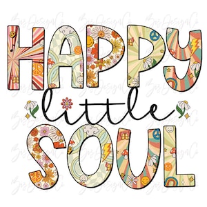 Happy Little Soul png, RETRO mini meisje sublimatie ontwerpen downloads, Vintage Groovy 70s 80s Hippie tshirt shirt clipart Smile design