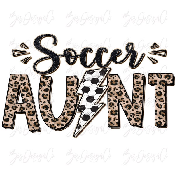 Retro Soccer Aunt png, Cheetah leopard soccer sublimation designs downloads, sport mom vintage mom life shirt tshirt design sports clipart