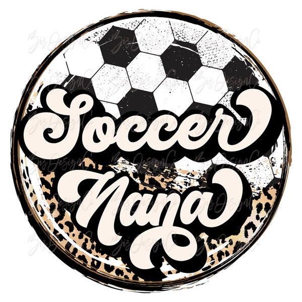 Retro Soccer Nana png, Cheetah leopard soccer sublimation designs downloads, sport mom vintage grandma shirt tshirt design sports clipart