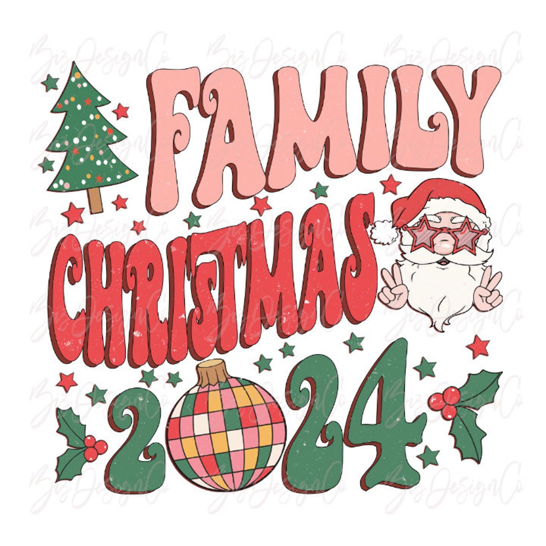 Family Christmas 2024 Png, Groovy Christmas Sublimation Designs