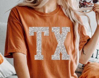 Texas Shirt, Texas Orange Tshirt, Womens Texas T shirt, Unisex Texas T-shirt, Texas Longhorns, Glitter Texas Shirt, Proud Texan, Texas Tees