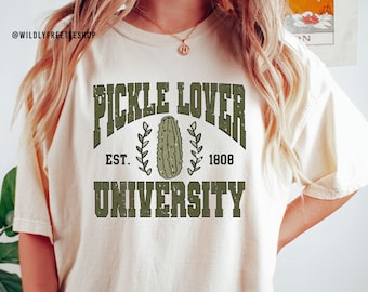Pickle Lover Shirt, Funny Pickle Shirt, Gift for Pickle Lover, Pickle Tshirt, Coffee Tshirt, Comfort Colors® Shirt, Trendy Pickle Shirt