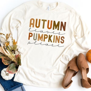Herfstbladeren en pompoenen alsjeblieft shirt met lange mouwen, herfstt-shirt, herfstshirt met lange mouwen, shirt pompoenpatch, herfstshirts voor vrouwen, T-shirts