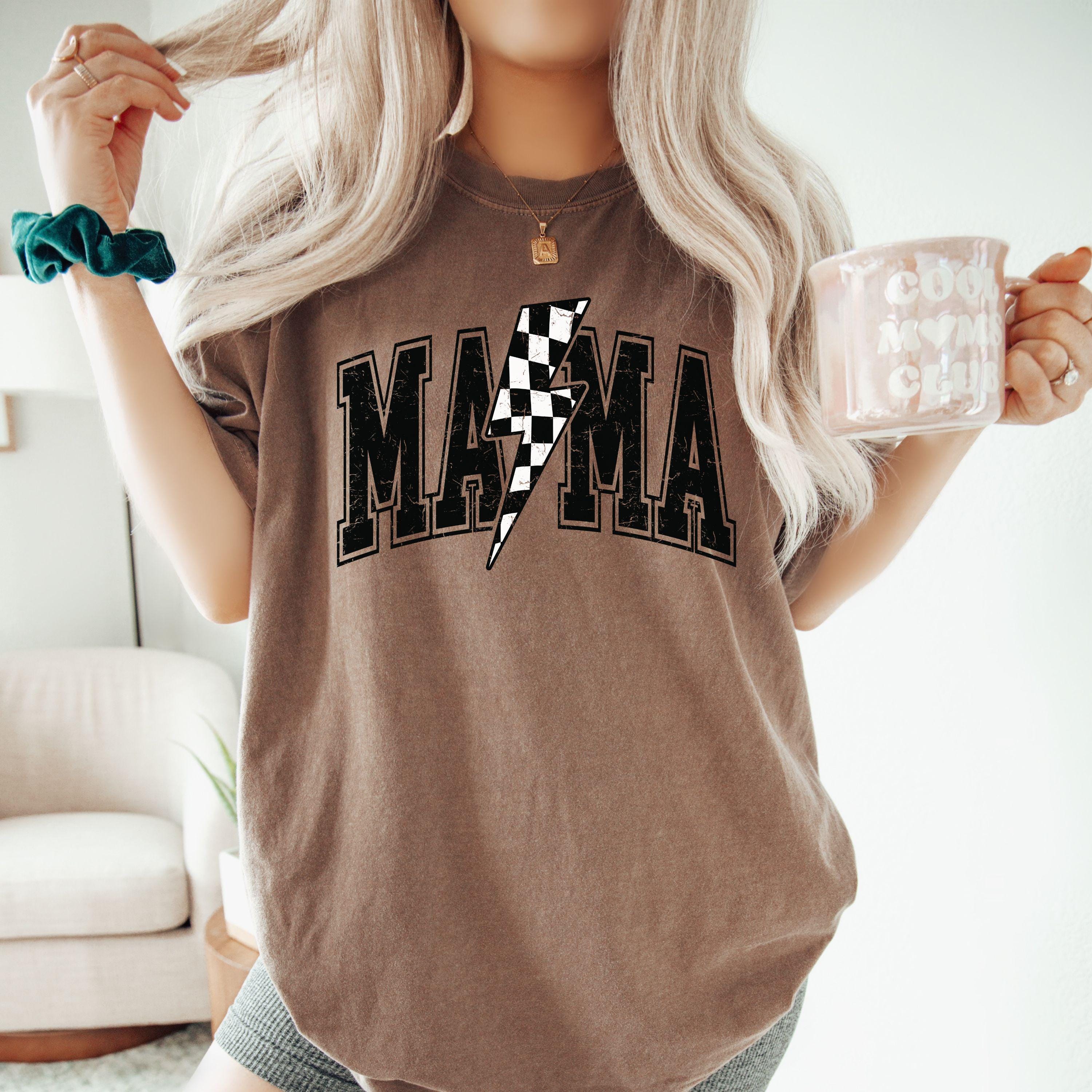 Mama Shirt, Mothers Day Gifts for Mom, Mom Tee, Trendy Mama Shirt